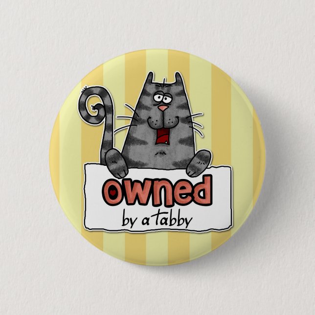 owned tabby 2 inch round button (Front)