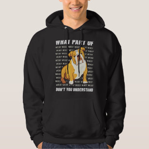 Owner English Bulldog Dog Walker Language Woof Whi Hoodie