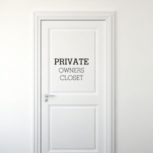 Owners Closet Short Term rental Private sign Wall Decal