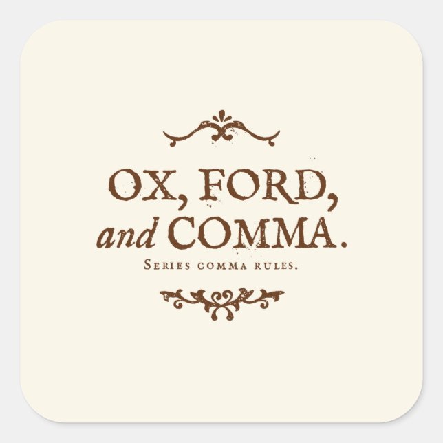 Oxford Comma Explained Square Sticker (Front)