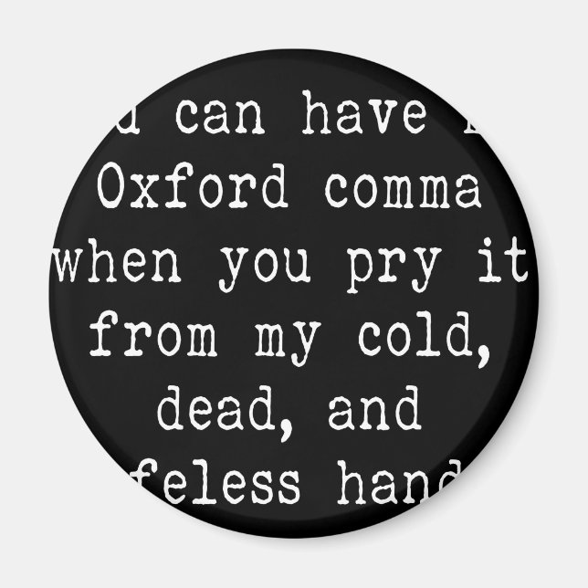 Oxford Comma Magnet (Front)