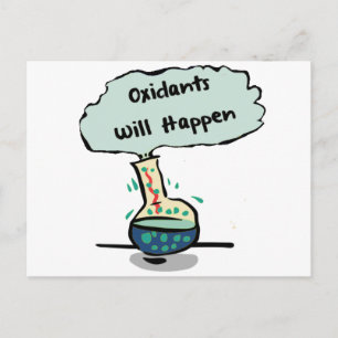 Oxidants Happen - Chemistry Humour Postcard