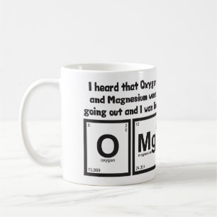 Oxygen And Magnesium OMG Coffee Mug