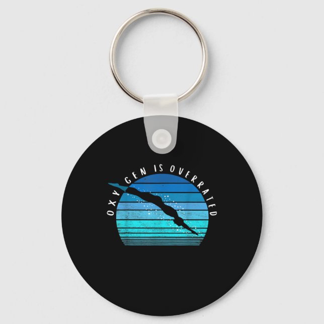 Oxygen Is Overrated Swimmer Gifts Swim Team Coach Keychain (Front)