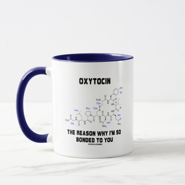 Oxytocin Reason I'm So Bonded To You Geek Humour Mug (Left)