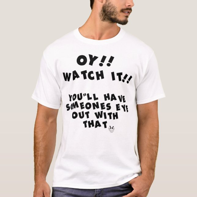 Oy!! T-Shirt (Front)
