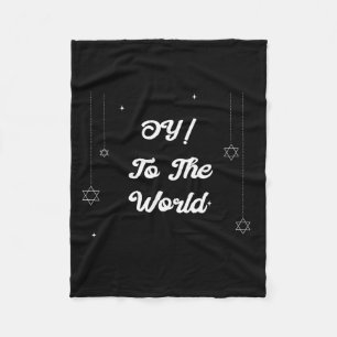 Oy! To The World Funny Hannukah Gift Fleece Blanket