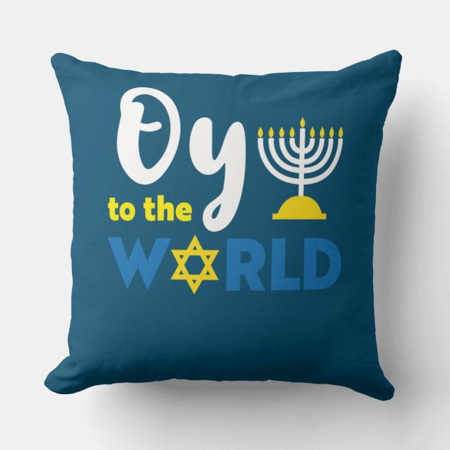 Oy To The World, Funny Happy Hanukkah Throw Pillow (Front)