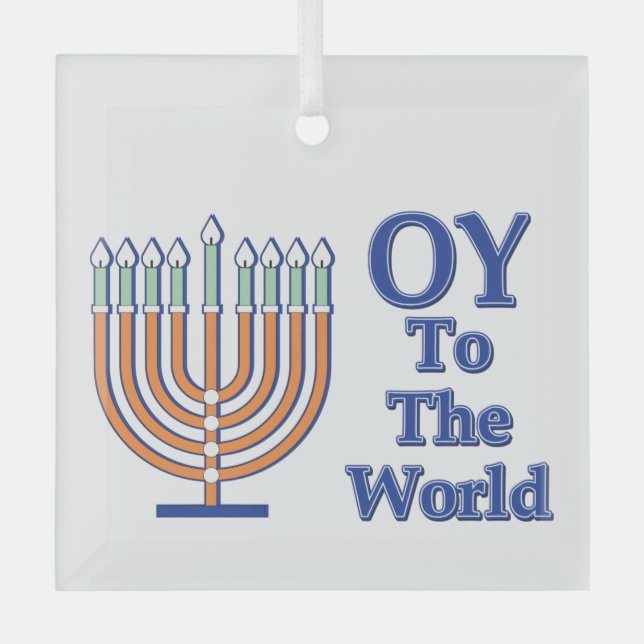 Oy To The World Menorah Glass Ornament (Front)