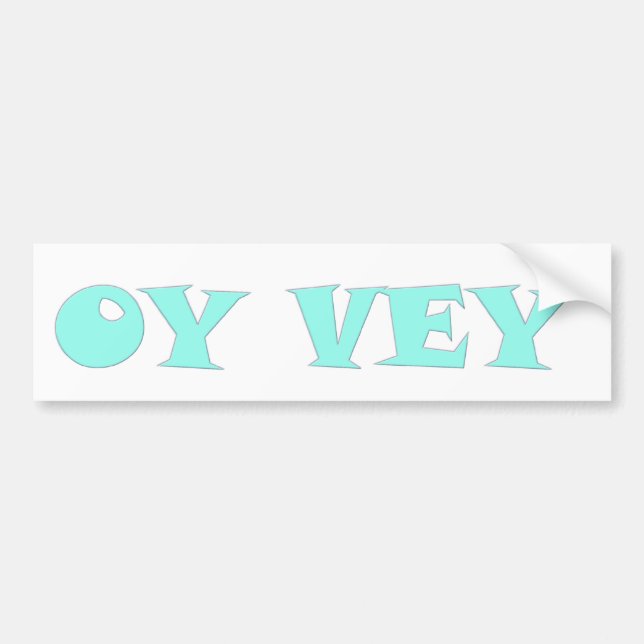 OY VEY BUMPER STICKER (Front)