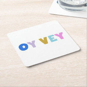 Oy Vey Funny Yiddish Expression Cute Colourful Square Paper Coaster
