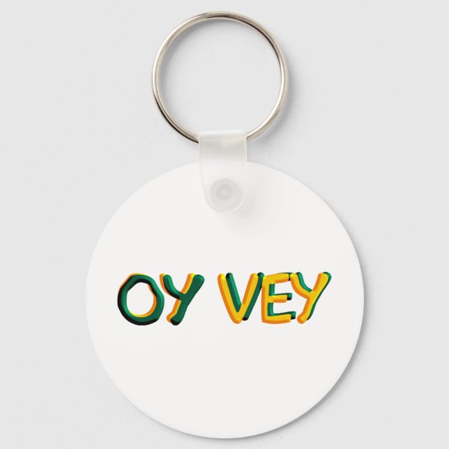 Oy Vey Keychain (Front)