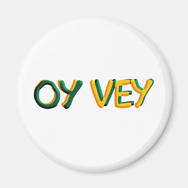 Oy Vey Magnet (Front)