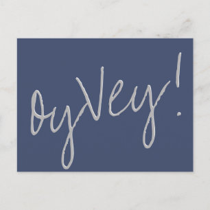 Oy Vey Script Navy Blue and Grey Postponement Postcard
