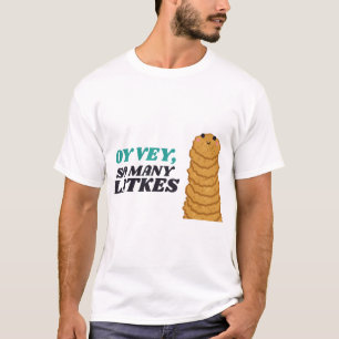 Oy Vey, So Many Latkes Hanukkah Yiddish T-Shirt