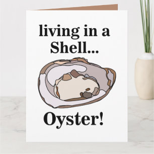 Oyster Shellfish Funny Card