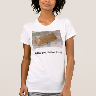 P8200001_edited, Fixed and Feline Fine! T-Shirt