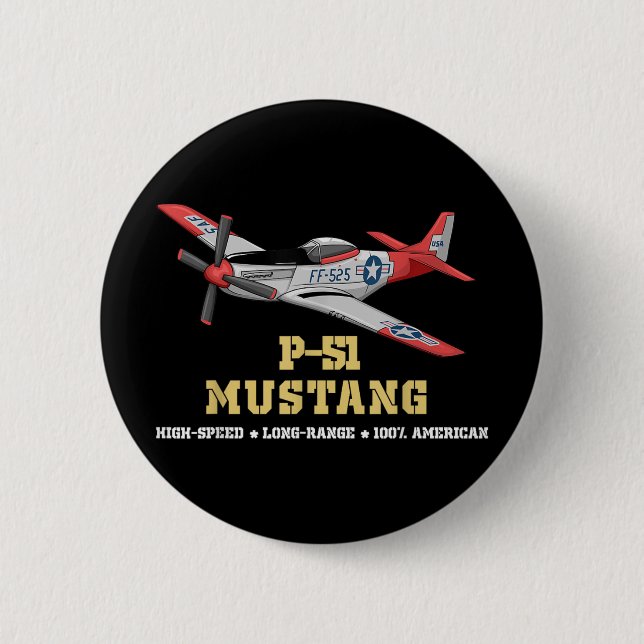 P-51 Mustang World War Ii Fighter Bomber  2 Inch Round Button (Front)