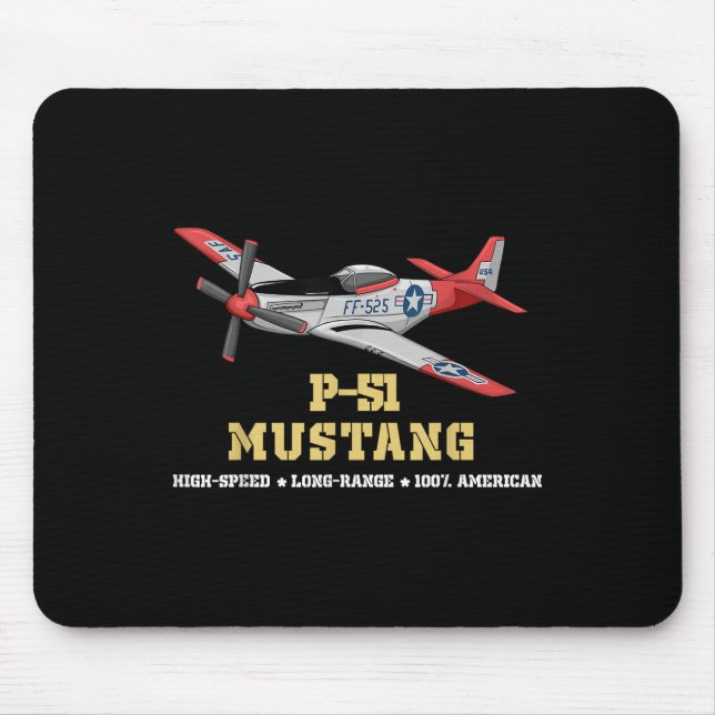 P-51 Mustang World War Ii Fighter Bomber  Mouse Pad (Front)