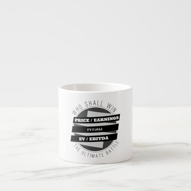 P/E Ratio versus EV/EBITDA Ratio Espresso Cup (Front)