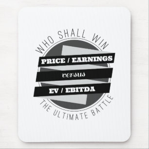 P/E Ratio versus EV/EBITDA Ratio Mouse Pad