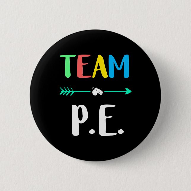 P.e. School Teacher Pe Teacher Strong Physical Tea 2 Inch Round Button (Front)
