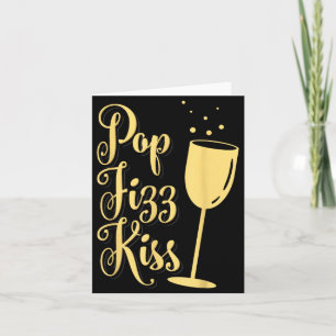 P Fizz Kiss Funny New Years Eve Wine Champagne  Card