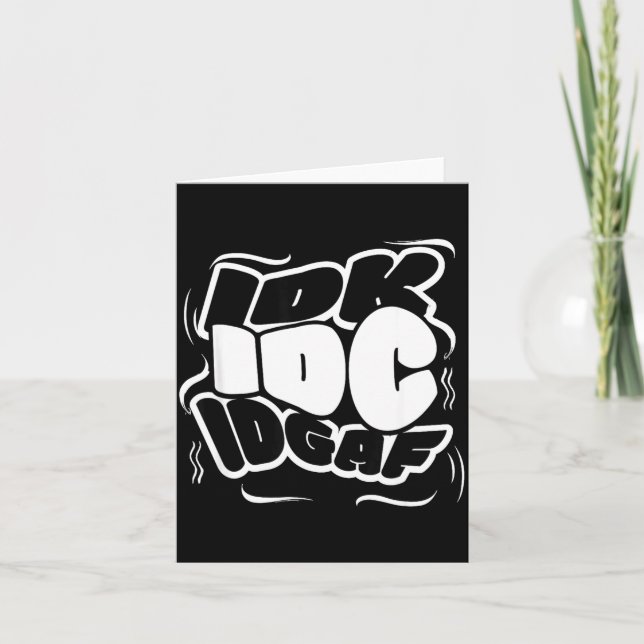 P Graffiti Idk I Idgaf Funny Sarcasm Quote  Card (Front)