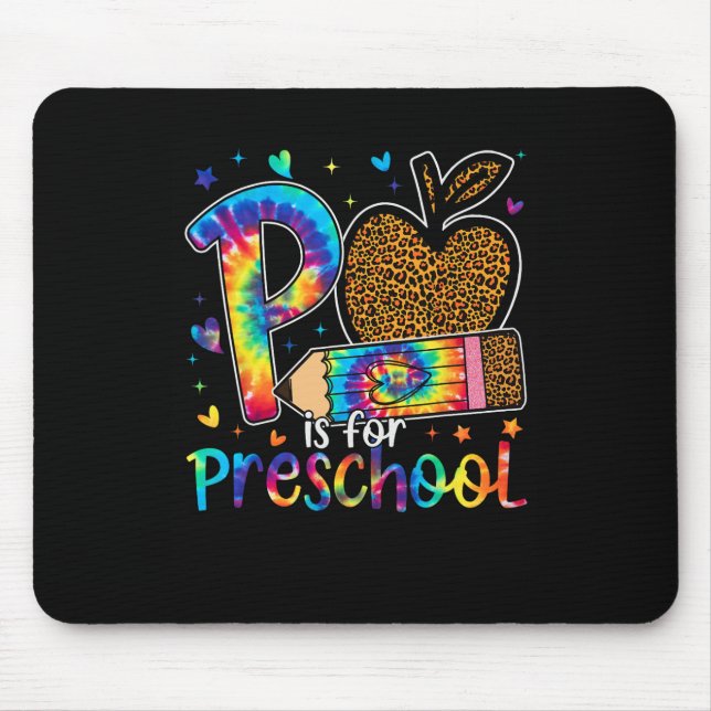 P Is For Preschool Teacher Leopard Back To School  Mouse Pad (Front)