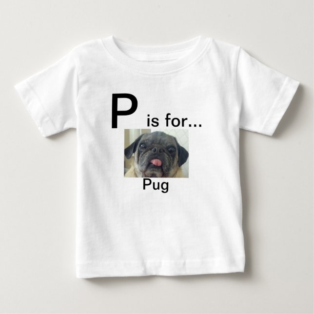 P is for...Pug shirt (Front)