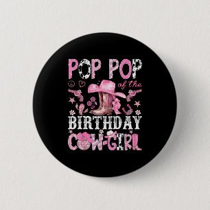 P P Of The Birthday Cow-girl Nk Disco Rodeo P P 2 Inch Round Button