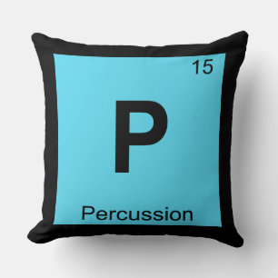 P - Percussion Chemistry Periodic Table Symbol Throw Pillow