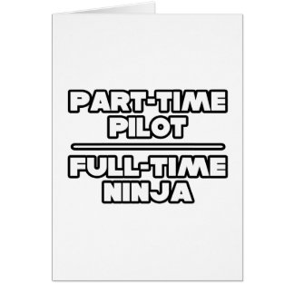 P/T Pilot, F/T Ninja
