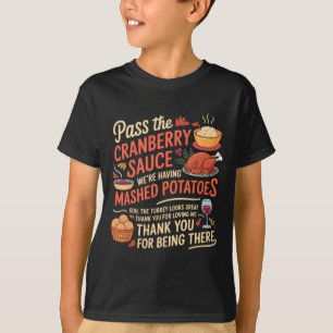 P The Cranberry Sauce Funny Thanksgiving Long Slee T-Shirt