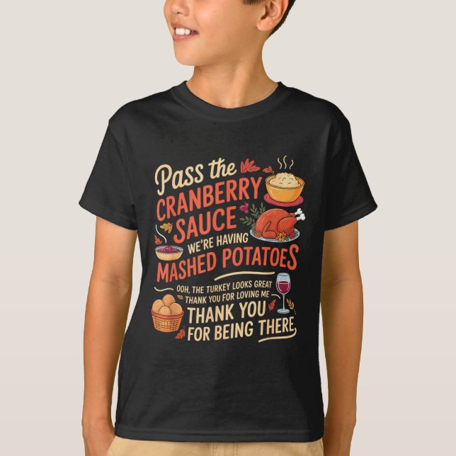 P The Cranberry Sauce Funny Thanksgiving  T-Shirt (Front)
