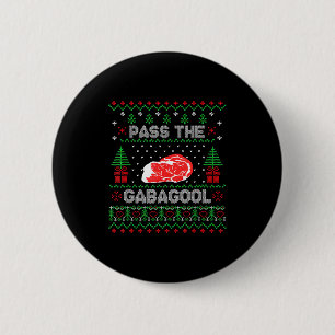 P The Gabagool Tacky Ugly Christmas Sweater For Me 2 Inch Round Button