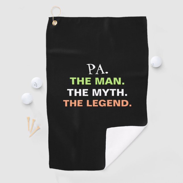 Pa Man Myth Legend Funny Quote Mens Golf Towel (InSitu)