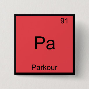 Pa - Parkour Funny Chemistry Element Symbol Tee 2 Inch Square Button