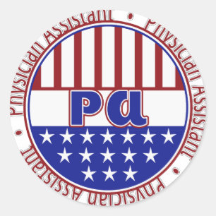 PA  Physician Assistant PATRIOTIC BADGE Classic Round Sticker