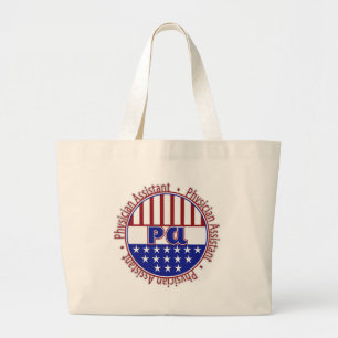 PA Physician Assistant PATRIOTIC BADGE Large Tote Bag