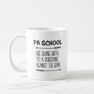 PA School Physician Assistant Student Funny Coffee Mug
