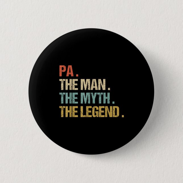 Pa The Man Myth Legend Shirt Funny Father Dad Chri 2 Inch Round Button (Front)