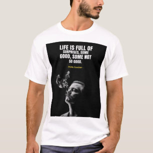 Pablo Escobar quotes T-Shirt