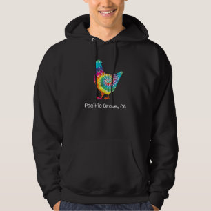 Pacific Grove CA Tie Dye Chicken Hippy Farmer Hobb Hoodie
