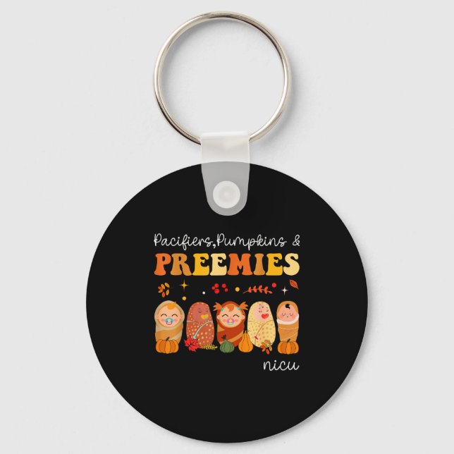 Pacifiers Pumpkins &amp; Preemies Neonatal Nicu Nu Keychain (Front)