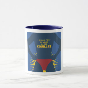 Pack “I am proud to come from your testicles " Mug