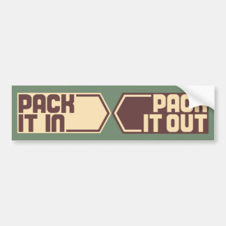 Pack It In, Pack It Out Bumper Sticker