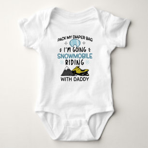 Pack My Diaper Bag I'm Going Snowmobile with Daddy Baby Bodysuit