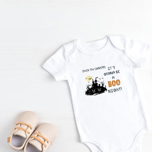 Pack my diapers It's gonna be a BOO Night! Baby Bodysuit