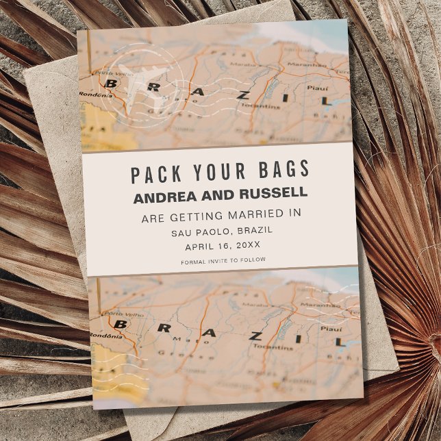 Pack Your Bags Brazil Map Destination Wedding Save The Date (Creator Uploaded)